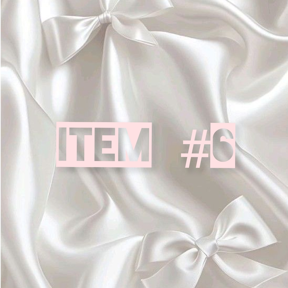 Unlisted Item #6 (for Live Show)